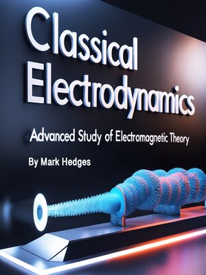 cover image of Classical Electrodynamics